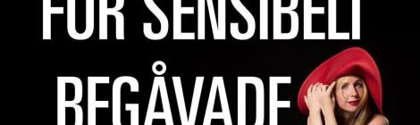 För sensibelt begåvade 2.0